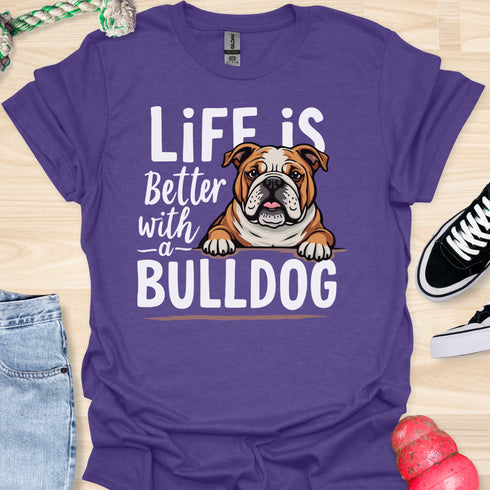 Life is better with a bulldog - V3 - Peek A Boo T-Shirt